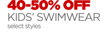 40-50% OFF KIDS' SWIMWEAR select styles