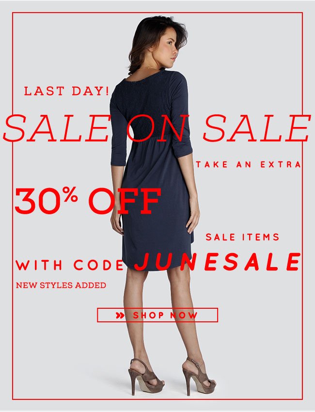 Last Day! 30% Off Sale