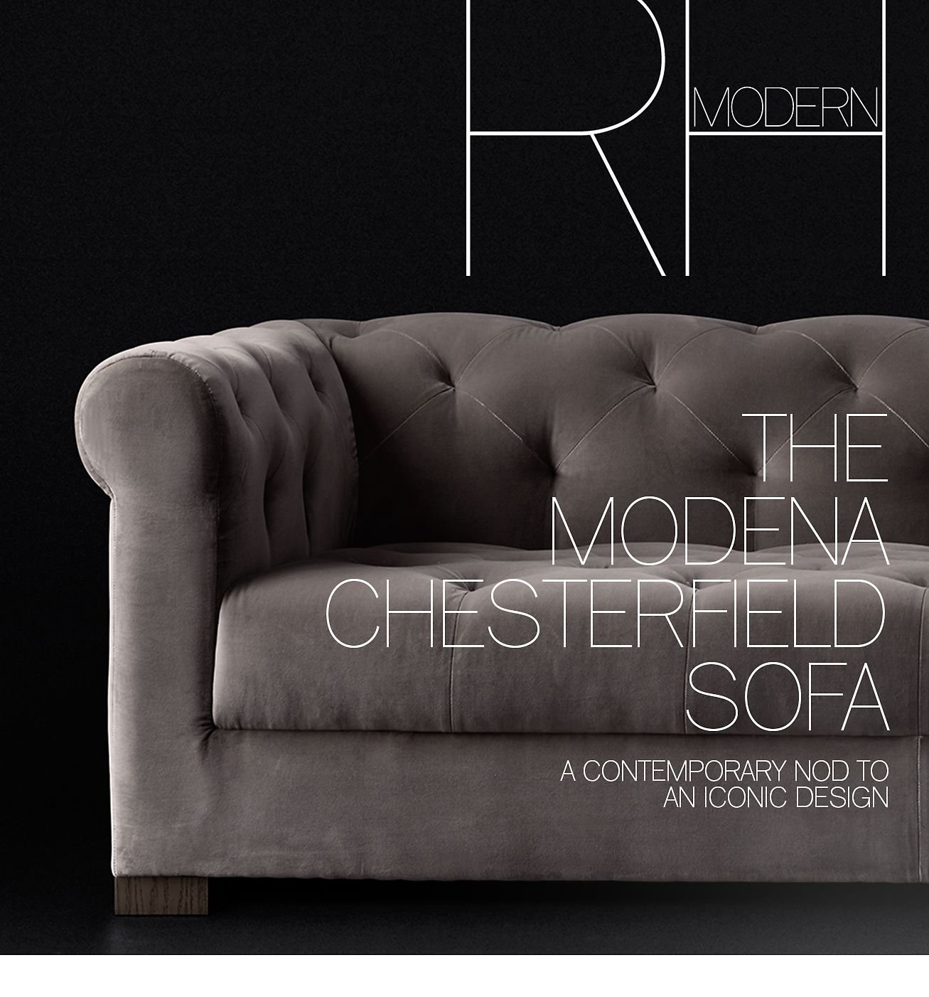 Restoration Hardware Explore The Modena Chesterfield Sofa The