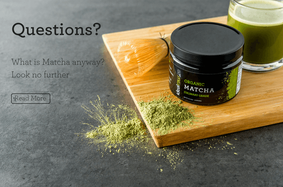 Questions about Matcha answered