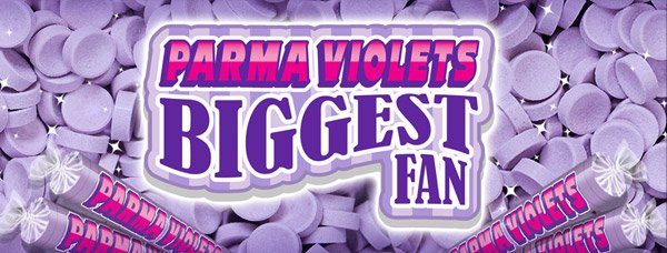 Parma Violets Biggest Fan