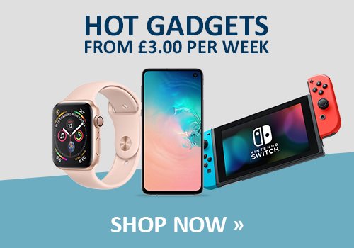 Hot gadgets - From £3.00 per week