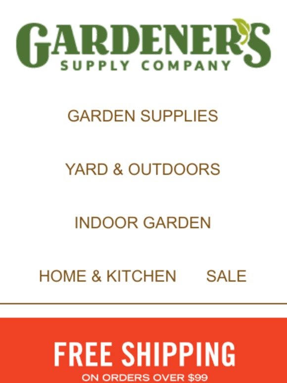Gardener S Supply Company Email Newsletters Shop Sales Discounts