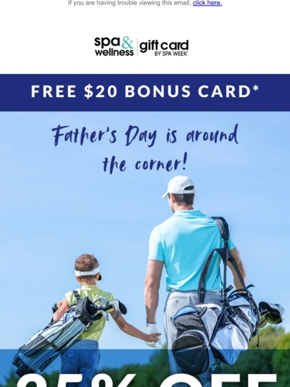 Don't Forget Dad! FREE $25 Bonus Card + 25% Off...