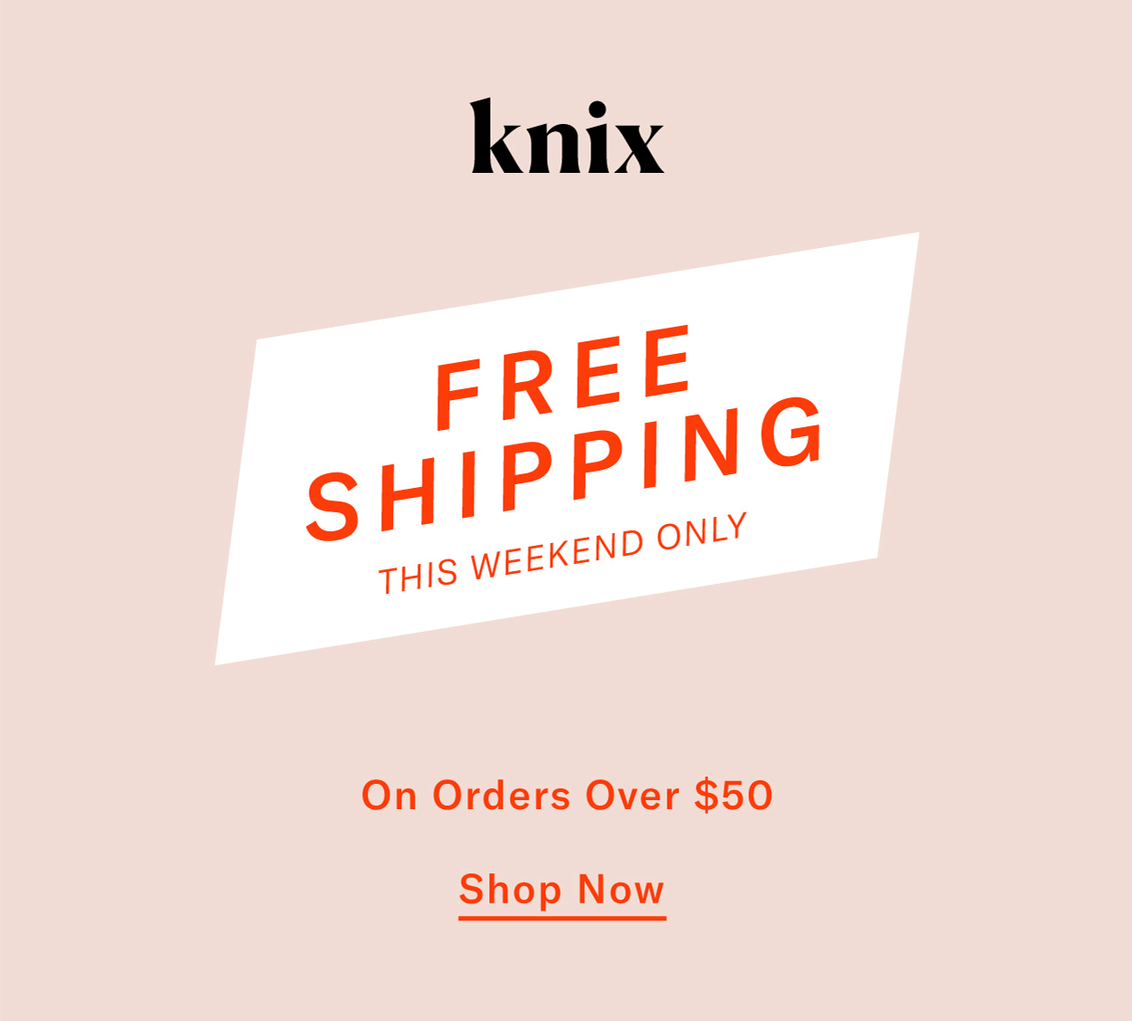 Knix: 🎉 2 Days Only: Free Shipping on all orders
