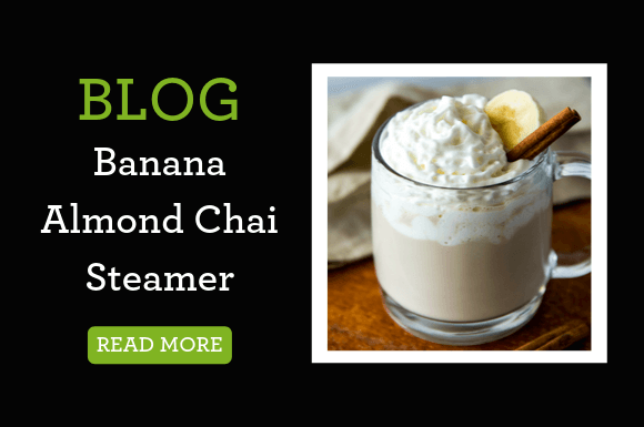 Banana Almond Chai Steamer