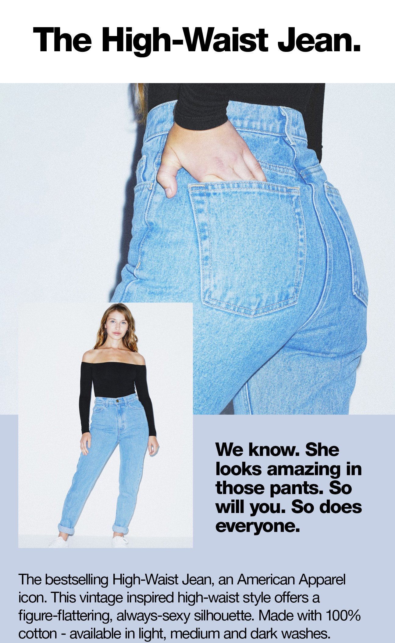 AmericanApparel: These Jeans Go With Everything | Milled