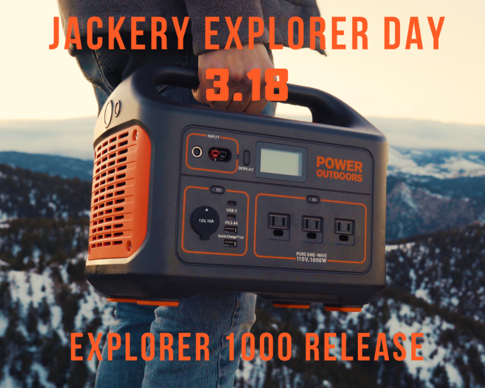 Jackery Announcing Jackery Explorer Day Explorer 1000 S