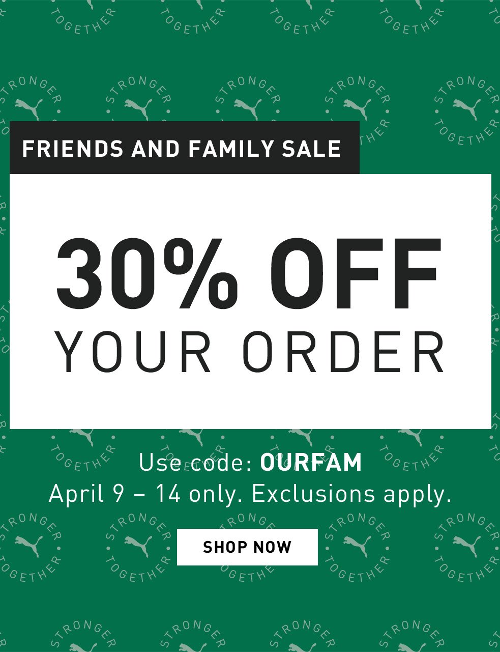 Puma: 30% off starts now. Your code 