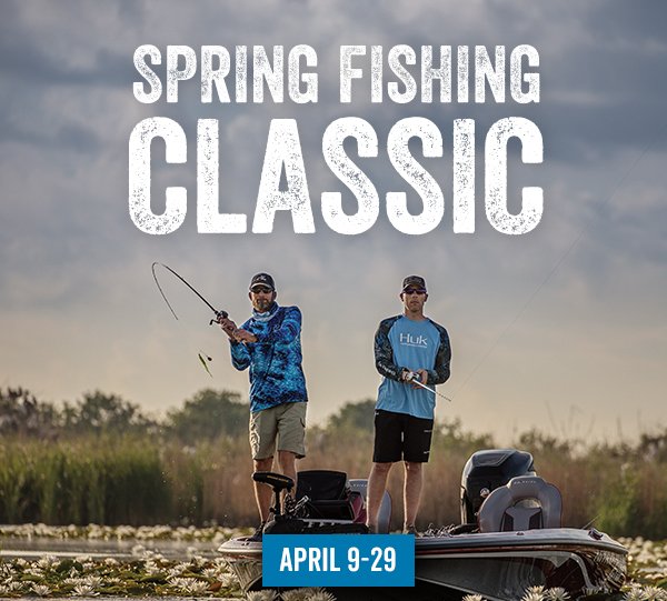 Cabela's Canada: NEW FLYER: Spring Fishing Classic 🎣