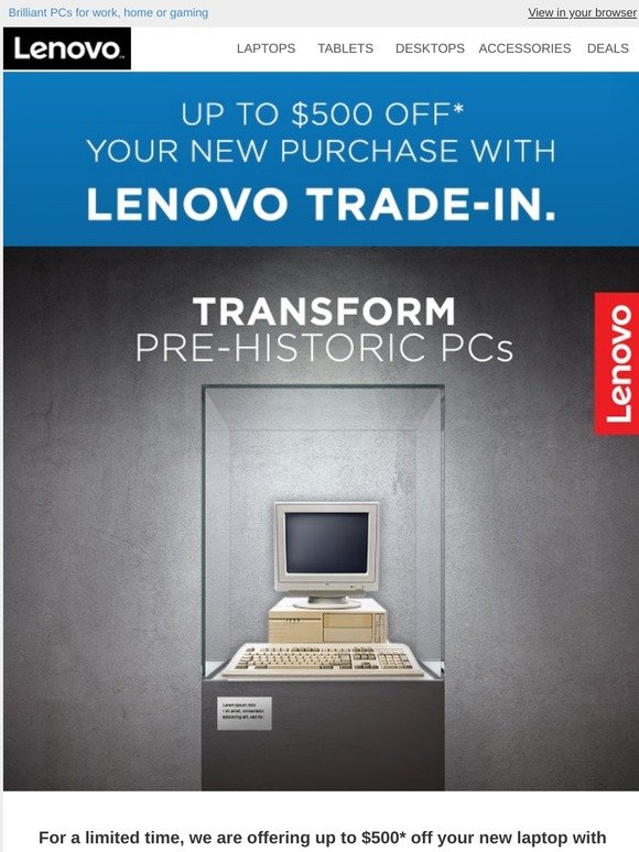 Lenovo Out With The Old In With The New Hurry Our Trade In Offer Ends Thursday Milled