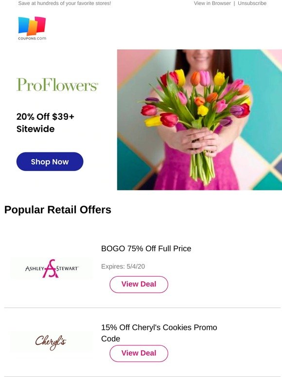 Coupons Com Proflowers Ashley Stewart Cheryl S Cookies At T Wireless And More Milled