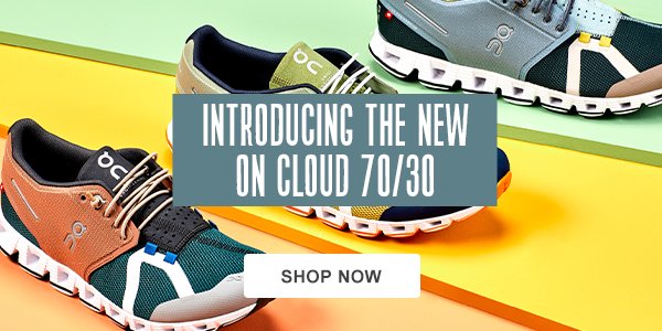 Introducing the NEW ON Cloud 70/30 