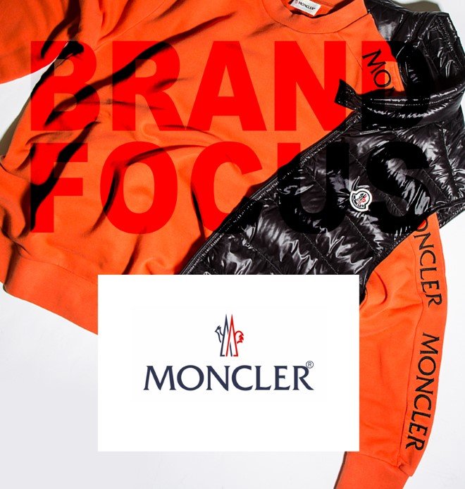 Brand Focus: Moncler | Choice Store 