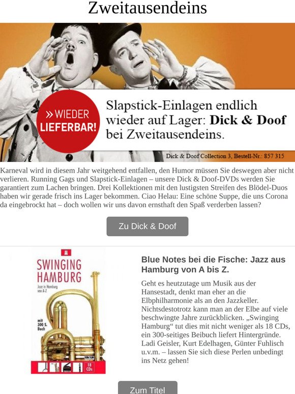 Running Gags und Swinging Hamburg: Dick & Doof und Hanse-Jazz frisch auf Lager.