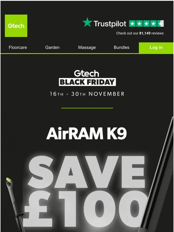 Gtech Online Our Black Friday Deals Start Now Milled