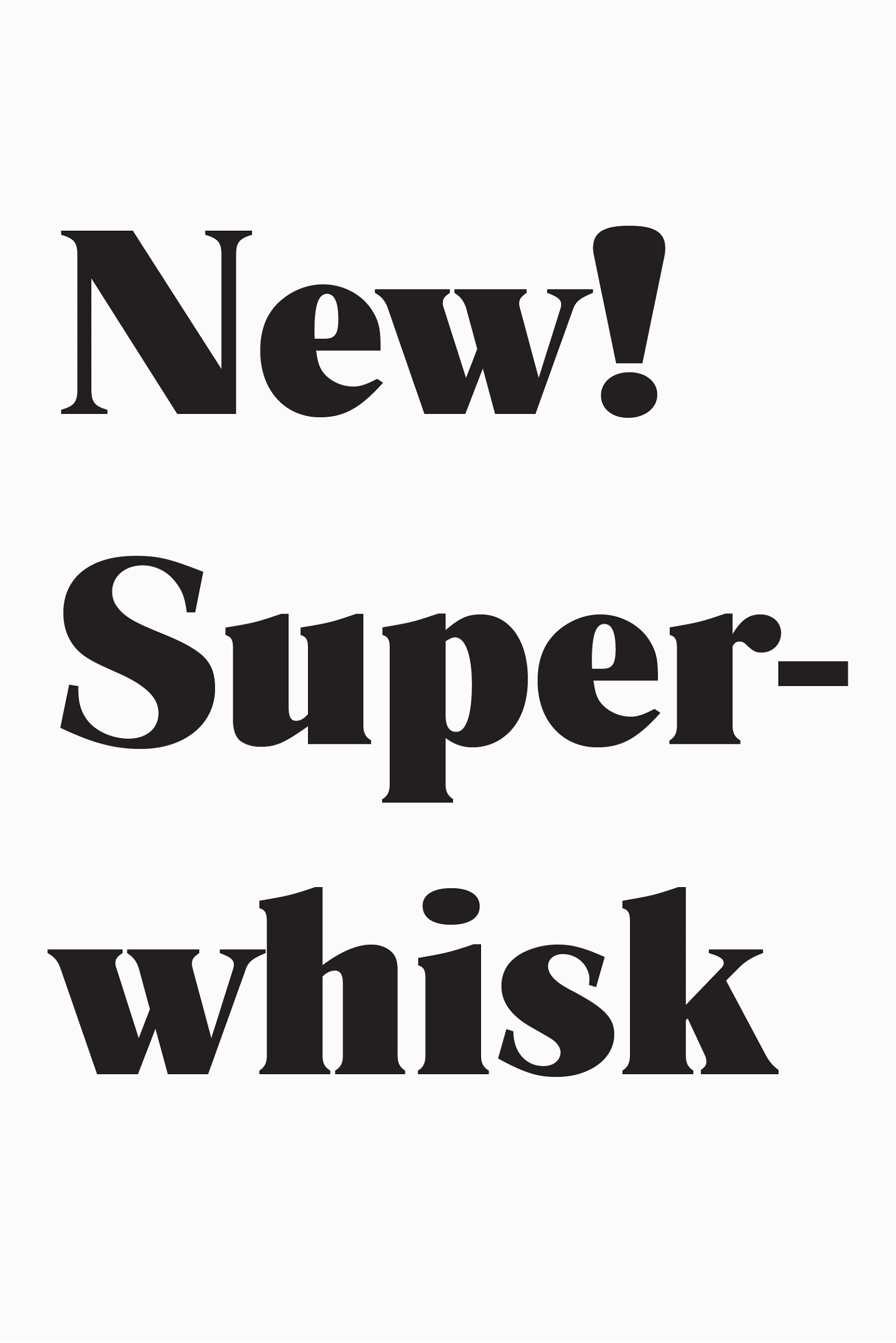 golde: NEW! Superwhisk